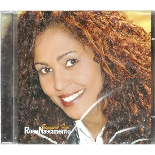 Cd Sempre Fiel - Rose Nascimento - Novo Lacrado
