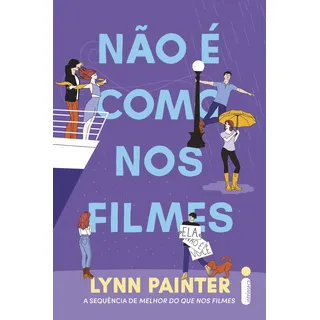 NĂŁo Ă Como Nos Filmes: (melhor Do Que Nos Filmes Vol. 2), De Lynn Painter., Vol. 2. Editorial IntrĂnseca, Capa Mole, Edição 1 Em PortuguĂȘs, 2024 NĂŁo Ă Como Nos Filmes: (melhor Do Que Nos Filmes Vol. 2), De Lynn Painter., Vol. 2. Editorial IntrĂnseca, Capa Mole, Edição 1 Em PortuguĂȘs, 2024