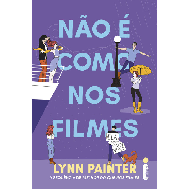 Não É Como Nos Filmes: (melhor Do Que Nos Filmes Vol. 2), De Lynn Painter., Vol. 2. Editor... Não É Como Nos Filmes: (melhor Do Que Nos Filmes Vol. 2), De Lynn Painter., Vol. 2. Editor...