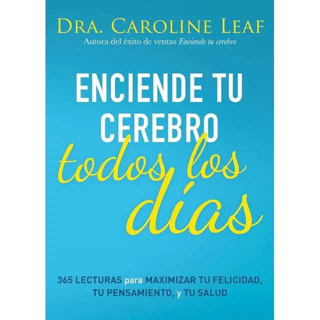 Enciende Tu Cerebro Todos Los Dias/ 365 Lecturas