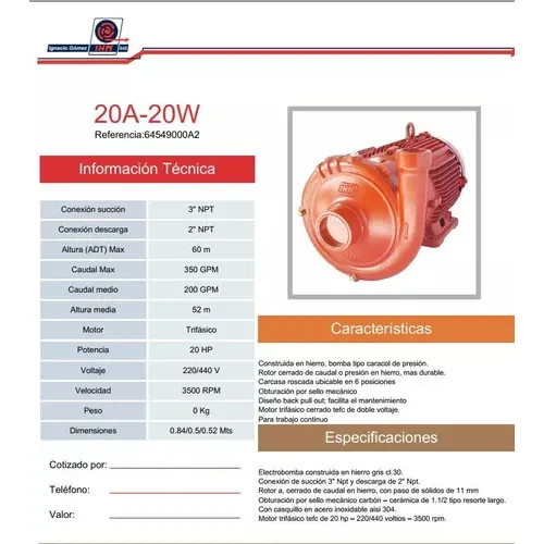 Bomba Centrifuga Ihm 20 Hp 220 Volt 3ph 20a-20tw (3x2)