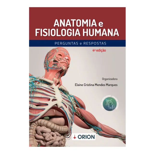 Anatomia E Fisiologia Humana: Estruturas E Funções - Corpo Humano Com Realidade Aumentada - Atualizado