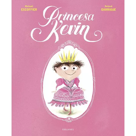 Libro: Princesa Kevin. Escoffier, Michaël. Editorial Luis Vi