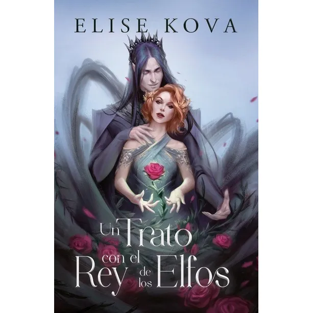 Trato Con El Rey De Los Elfos - Elise Kova - Umbriel - Libro