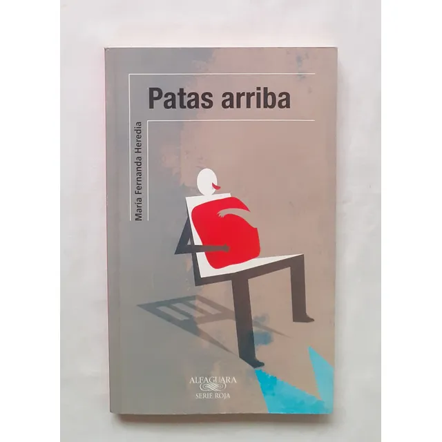 Patas Arriba Maria Fernanda Heredia Libro Original Oferta 