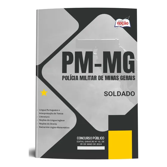 Apostila Pm Mg 2024 - Soldado Da Polícia Militar De Minas Gerais - Editora Opção