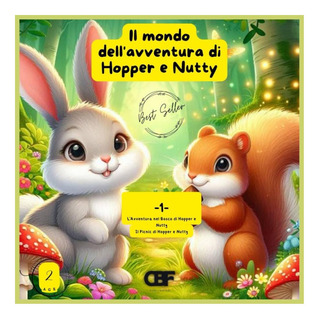 Libro: Il Mondo Delløavventura Di Hopper E Nutty: No:1 Libro: Il Mondo Delløavventura Di Hopper E Nutty: No:1