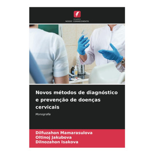 Libro: Novos Métodos De Diagnóstico E Prevenção De Doenças Libro: Novos Métodos De Diagnóstico E Prevenção De Doenças