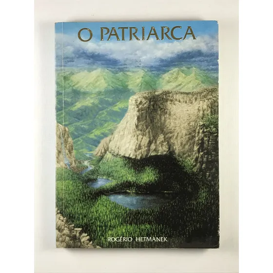 Livro O Patriarca Rogério Hetmanek Fundação Mokiti Okada 1ª Edição  - B9