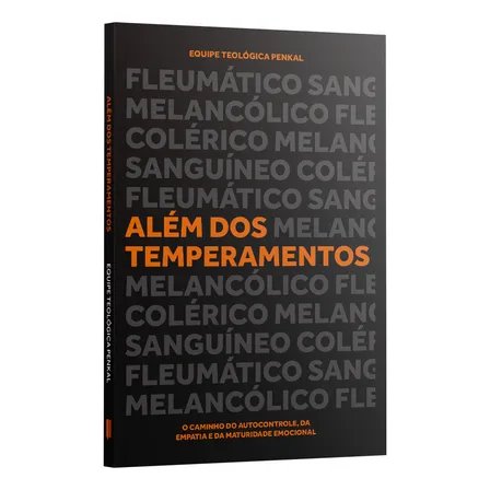 Livro Além Dos Temperamentos | Equipe Teológica Penkal, De Equipe Teológica Penkal. Editora Penkal Books, Capa Mole (2025)
