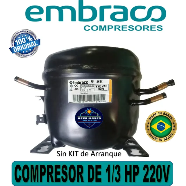 Compresor Embraco 1/3+hp 220v R134 Modelo Ffi 12hbx Original