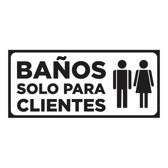 Cartel Baño Exclusivo Para Clientes 14x30 Cm Alto Impacto