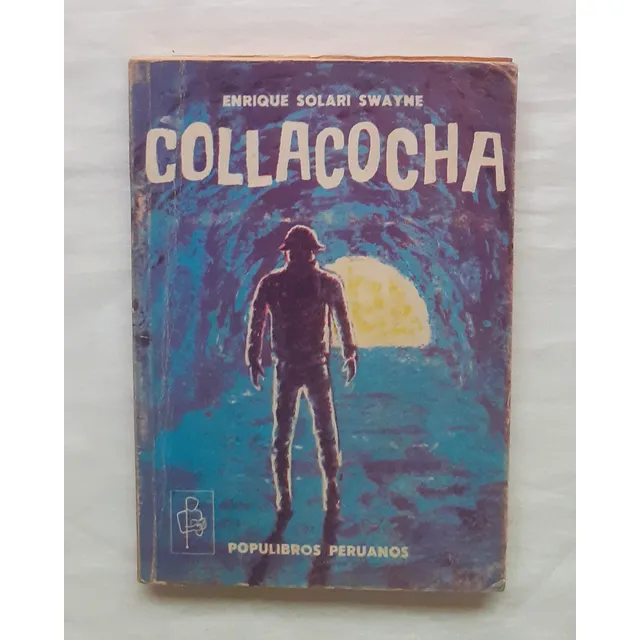 Collacocha Enrique Solari Swayne Libro Original 1977 Oferta
