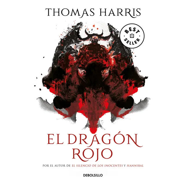 El Dragón Rojo: Por El Autor De El Silencio De Los Inocentes Y Hannibal, De Thomas Harris., Vol. 1.0. Editorial Debolsillo, Tapa Blanda, Edición 1.0 En Español, 2023