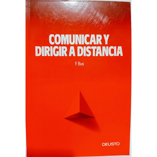 Comunicar Y Dirigir A Distancia F Bus Comunicar Y Dirigir A Distancia F Bus