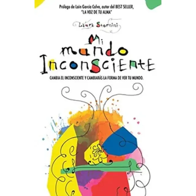 Mi Mundo Inconsciente  Reprogramá Lo Que No Ves (usado