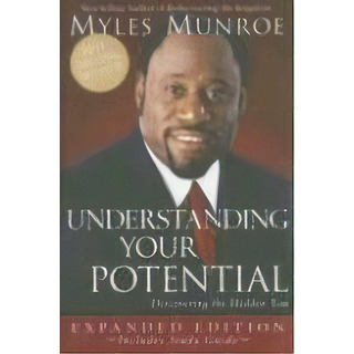 Understanding Your Potential With Study Guide, De Myles Munroe. Editorial Destiny Image, Tapa Blanda En Inglés Understanding Your Potential With Study Guide, De Myles Munroe. Editorial Destiny Image, Tapa Blanda En Inglés