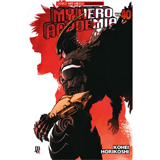 Livro My Hero Academia Volume 40 Kohei Horikoshi Edição 40 Português 2025 Editora Jbc
