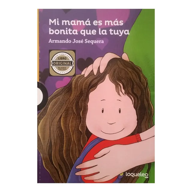 Mi Mamá Es Más Bonita Que La Tuya