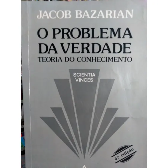 Livro O Problema Da Verdade - Jacob Bazarian [1994]