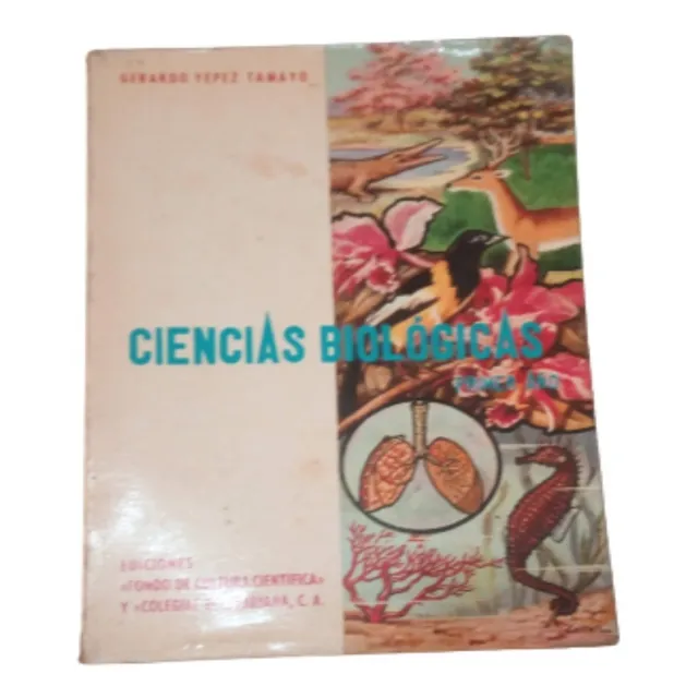 Ciencias Biológicas/ Gerardo Yépez Tamayo