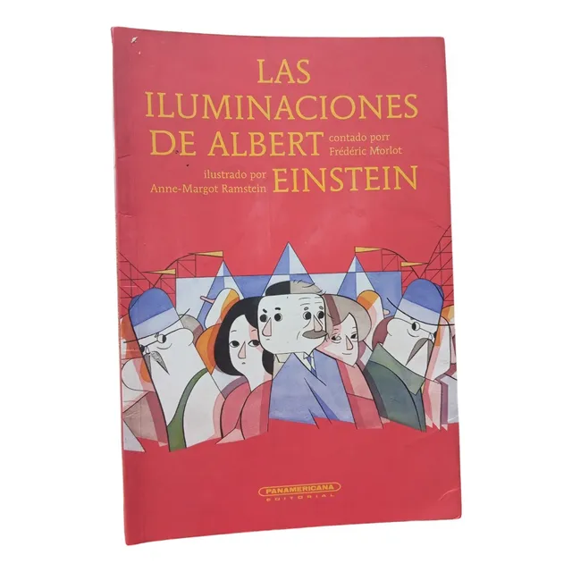 Las Iluminaciones De Albert Einstein. Panamericana Editorial