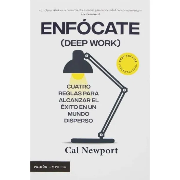 Enfócate: Cuatro Reglas Para Alcanzar El Éxito En Un Mundo Disperso, De Cal Newport. Editorial Grupo Planeta, Tapa Blanda, Edición 2022 En Español