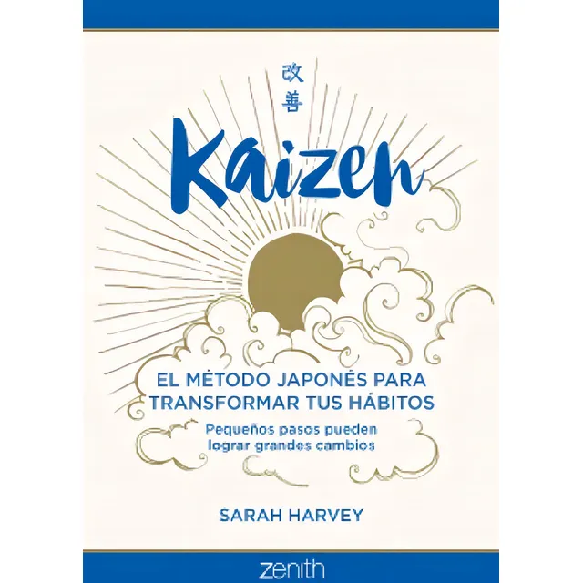 Kaizen, de Harvey, Sarah. Editorial Zenith en español, 2022