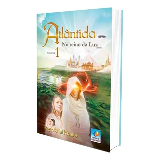 Atlântida - No Reino da Luz (Volume 1): Não Aplica, de : Roger Bottini Paranhos. Série Não aplica, vol. Não Aplica. Editora EDITORA DO CONHECIMENTO, edição não aplica em português, 2009