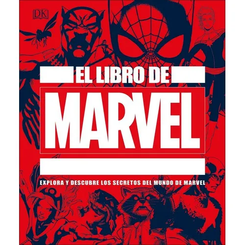 El Libro De Marvel, De Varios Autores,. Editorial Dk, Tapa Dura En Español