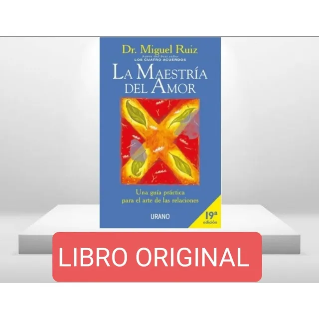 La Maestría Del Amor Miguel Ruiz 