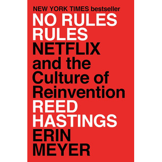 Libro No Rules Rules Netflix And The Culture En Ingles Libro No Rules Rules Netflix And The Culture En Ingles