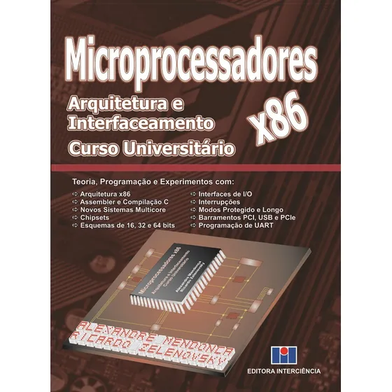 Livro  Microprocessadores X86 - Arq. E Interf. - Capa Dura