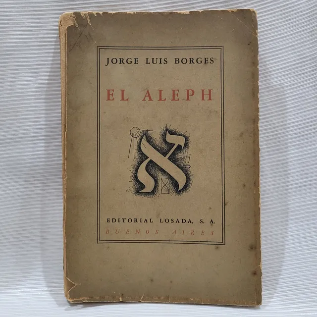 El Aleph Jorge Luis Borges Primera Edicion 1949 Losada 