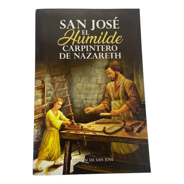 Libro San José El Humilde Carpintero De Nazareth