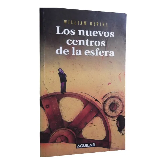 Los Nuevos Centros De La Esfera William Ospina Ensayo