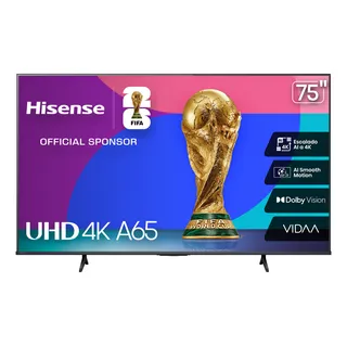 Hisense Smart Tv Pantalla 75 Pulgadas Led 75a65nv Vidaa