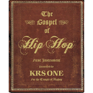 Libro: The Gospel Of Hip Hop: The First Instrument Libro: The Gospel Of Hip Hop: The First Instrument