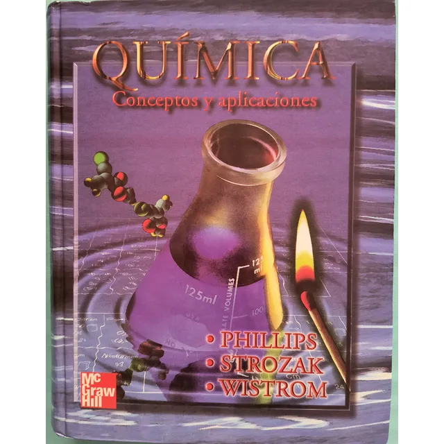 Química: Conceptos Y Aplicaciones - Phillips, Mcgraw Hill