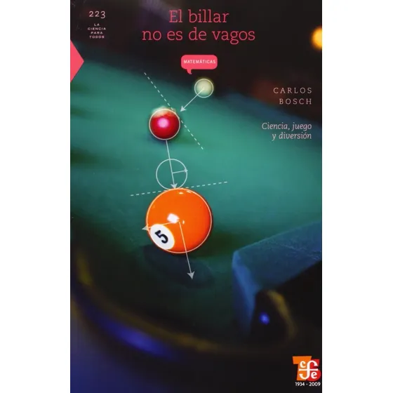 El Billar No Es de Vagos: Ciencia, Juego y Diversion de Carlos Bosch en Español