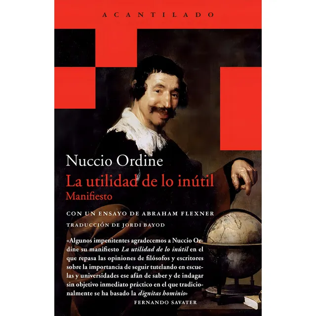 Libro La Utilidad De Lo Inútil de Nuccio Ordine Editorial Acantilado
