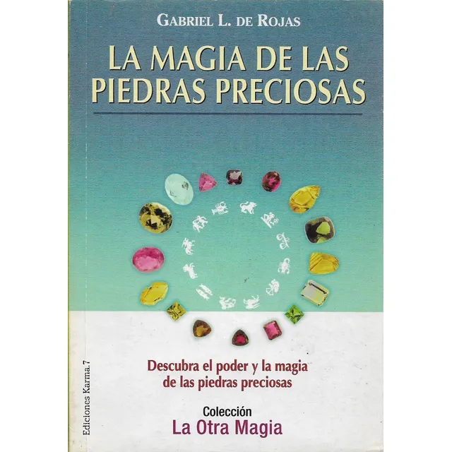 La Magia De Las Piedras Preciosas Gabriel L De Rojas 