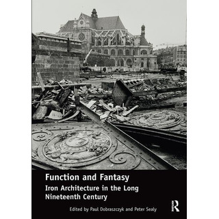 Libro: Function And Fantasy: Iron Architecture In The Long N Libro: Function And Fantasy: Iron Architecture In The Long N