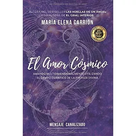 Libro : El Amor Cosmico Amando Multidimensionalmente...