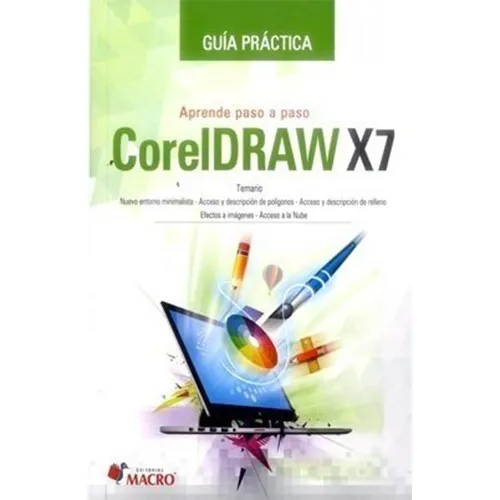 Guia Practica Aprende Paso A Paso Corel Draw X7, De Paredes, Paul. Editorial Imp. Macro Peru Macro Peru, Tapa Blanda, Edición 5/1/2015 En Español