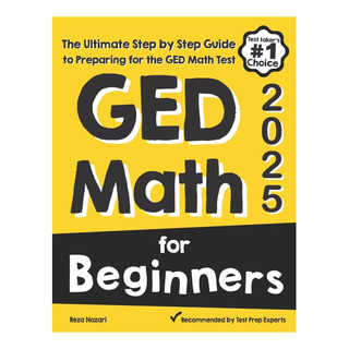 Libro: Ged Math For Beginners: The Ultimate Step By Step Gui Libro: Ged Math For Beginners: The Ultimate Step By Step Gui