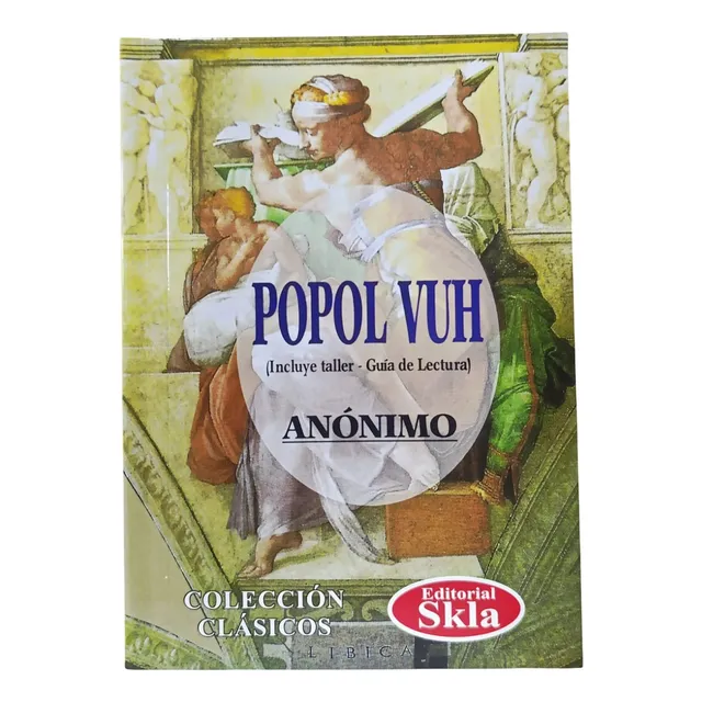 Popol Vuh (skla) - Anónimo (o)