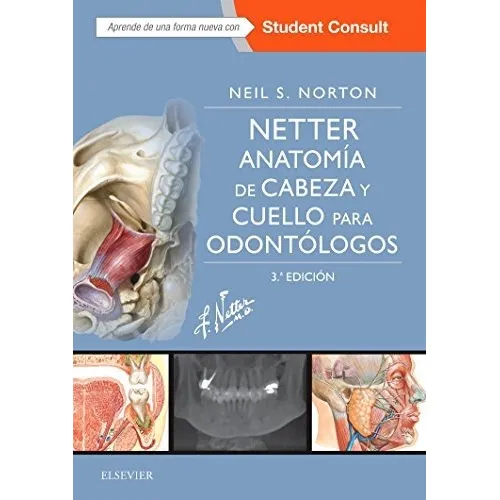 Netter.anatomía De Cabeza Y Cuello Para Odontólogos + Studen