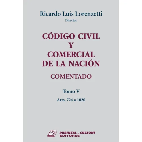 Código Civil Y Comercial  Nación Comentado T.5 Lorenzetti