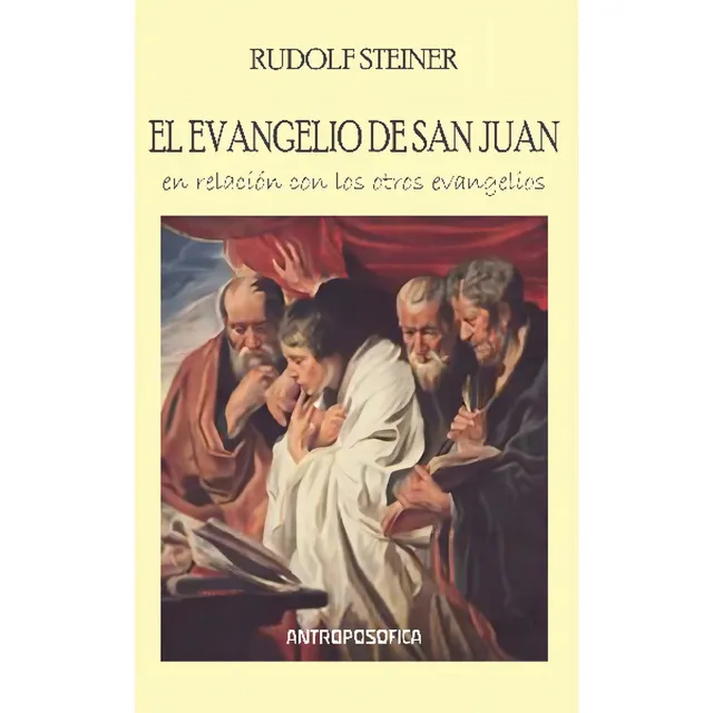 Libro El Evangelio De San Juan - Steiner - Antroposófica